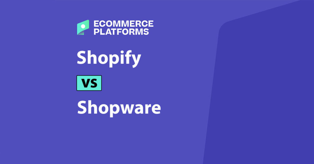 shopify vs shopware